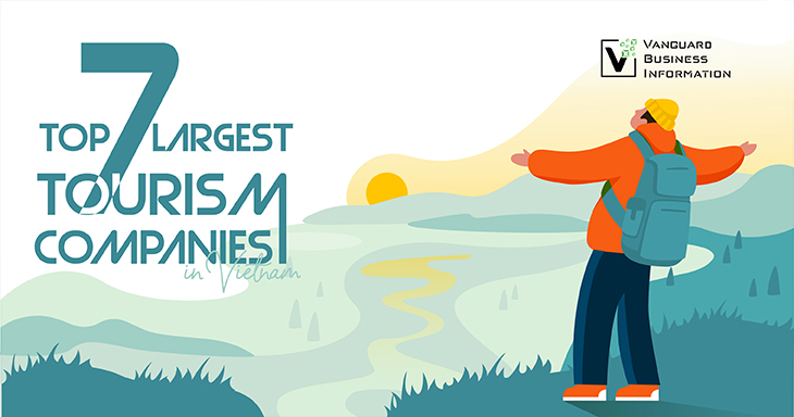 Top 7 largest tourism companies in Vietnam