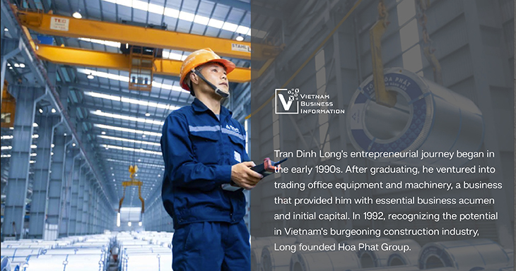 Vietnam's businessmen Tran Dinh Long Hoa Phat Group - Vietnam Business Information