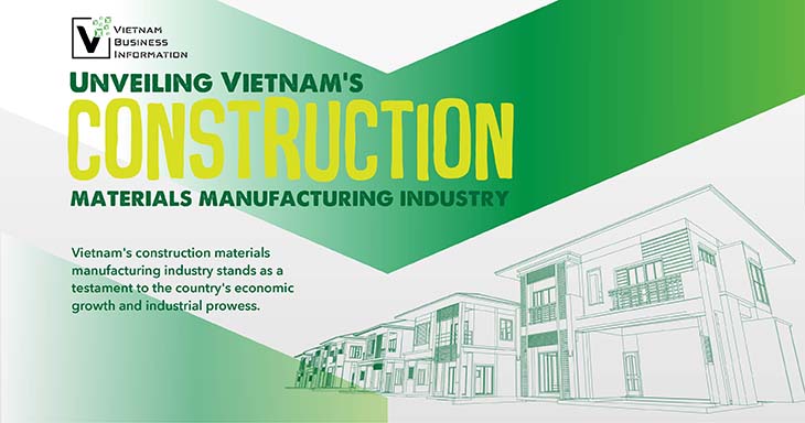Unveiling Vietnam's construction materials manufacturing industry