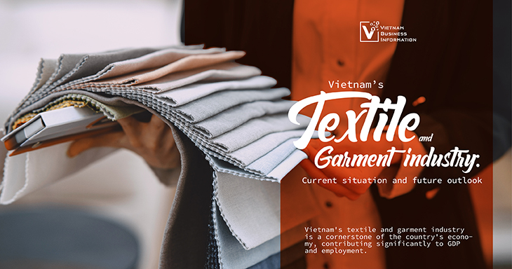 Vietnam’s textile and garment industry: current situation and future outlook