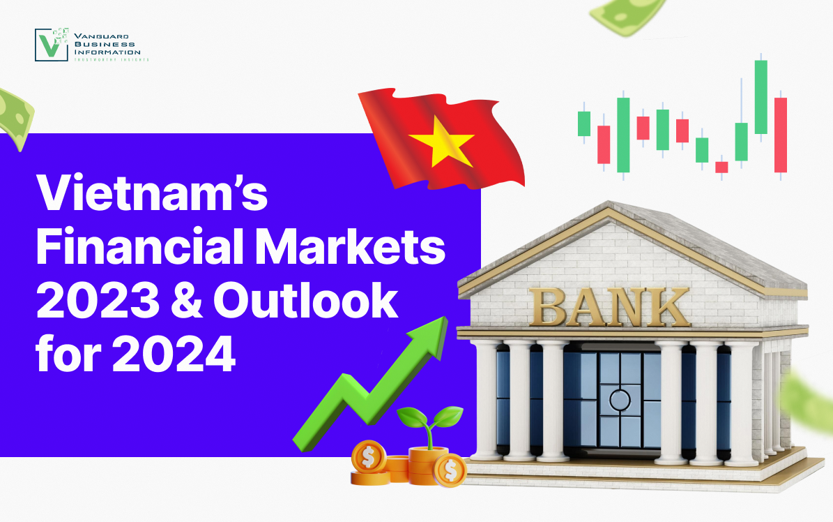 Vietnam’s Financial Markets 2023 and Outlook for 2024